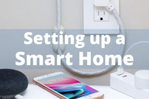Your Guide to Setting Up a Smart Home