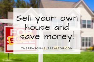 DIY REAL ESTATE | FSBO can save you a FORTUNE!
