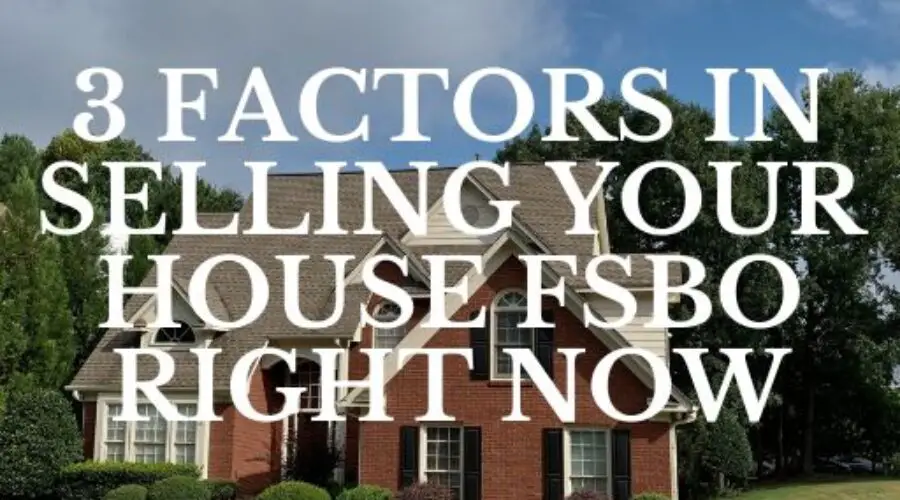 3 Factors in Selling Your FSBO Home This Time of Year