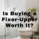 Is Buying A Fixer-Upper Worth It?