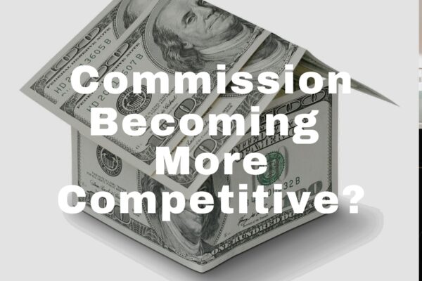 Real estate commissions becoming more competitive