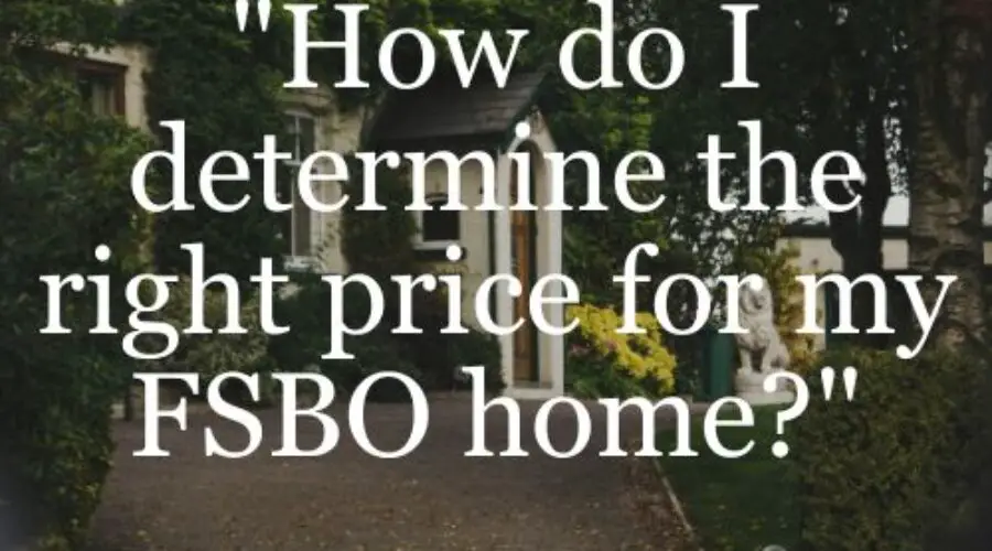 How do I determine the right price for my home?